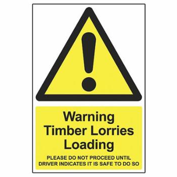 Lorry Loading Sign 'Warning Timber Lorries Loading' Safety Sign (400 x 600 x 4mm Correx)