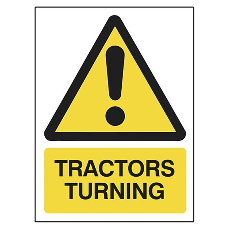 'TRACTORS TURNING' Safety Sign