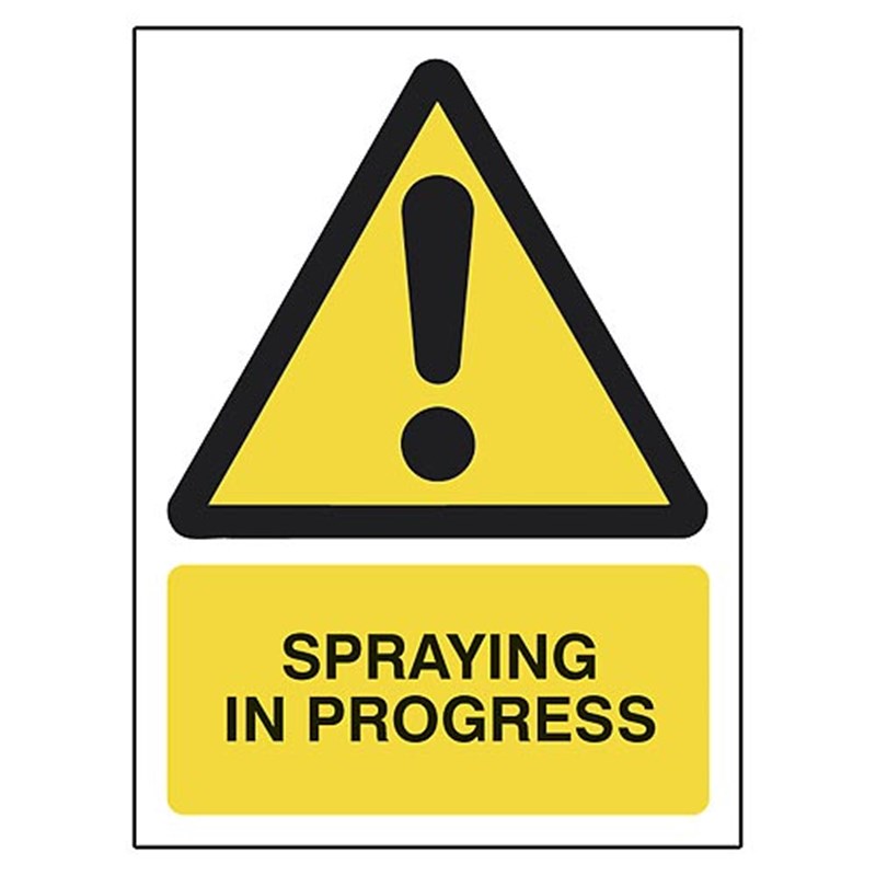 'SPRAYING IN PROGRESS' Safety Sign