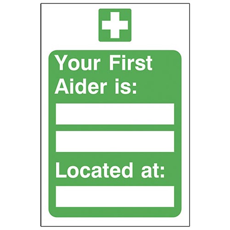 Your First Aider Sign 200 x 300 x 1mm