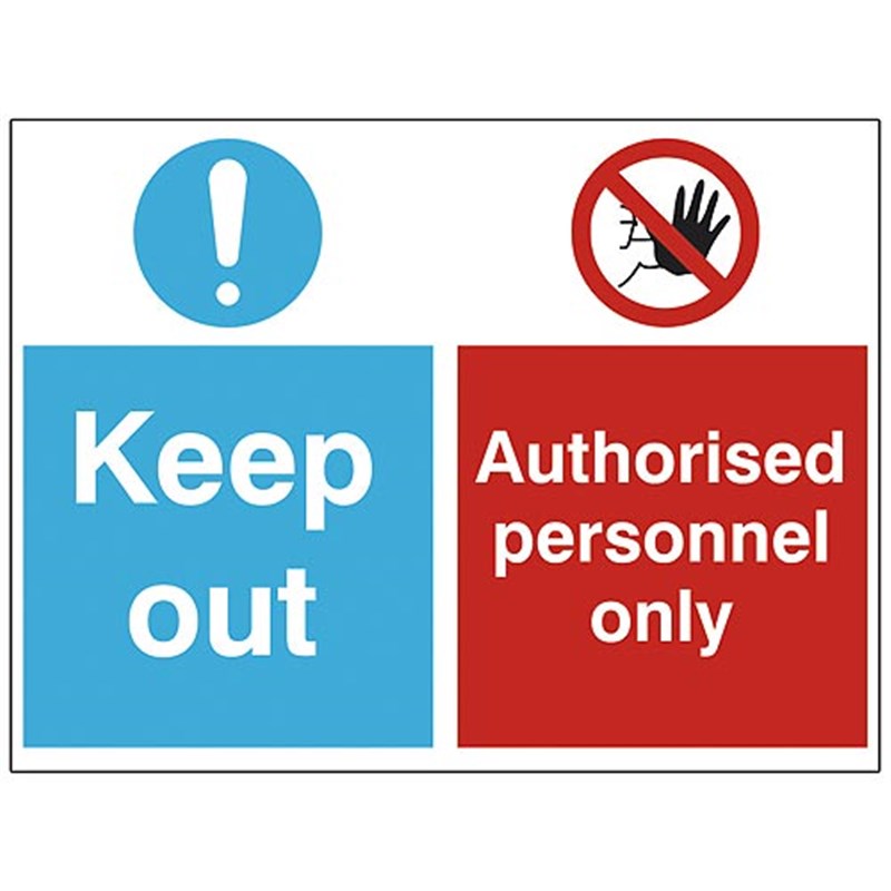 Keep Out/Authorised Personnel Sign 400 x 300 x 3mm