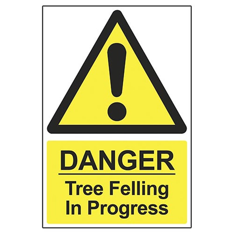 'Danger Tree Felling In Progress' Safety Sign (400 x 600 x 4mm Correx)